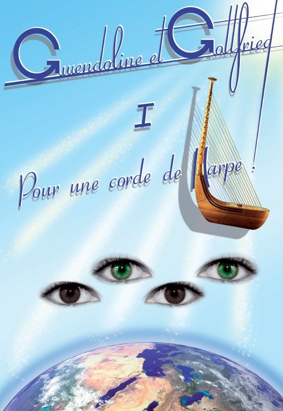 Volume I : 'Pour une corde de Harpe !' Couverture du Volume 1